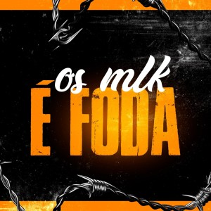 OS MLK É FODA (Explicit) dari DJ Tchouzen