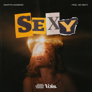 Album Feel So Sexy from Martin Noiserz