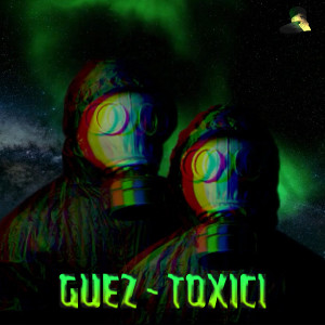 Album Toxici from Guez