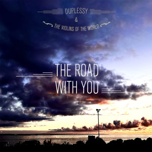 Album The Road with You from Mathias Duplessy