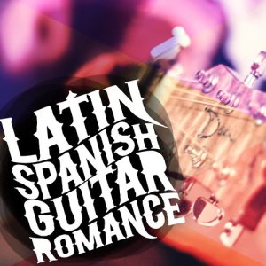 Latin Spanish Guitar Romance