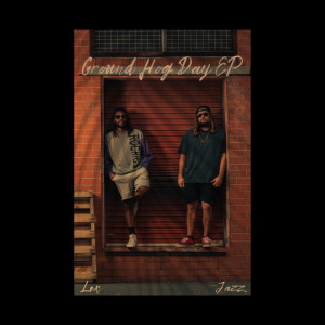 Listen to Ground Hog Day (Explicit) song with lyrics from Jazz