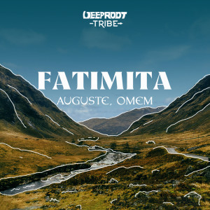 ดาวน์โหลดและฟังเพลง Fatimita (Radio Mix) พร้อมเนื้อเพลงจาก Auguste