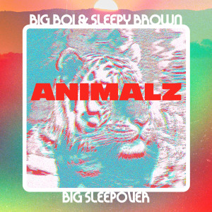 Sleepy Brown的專輯Animalz (Explicit)