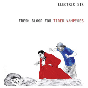Album Fresh Blood For Tired Vampyres from Electric Six