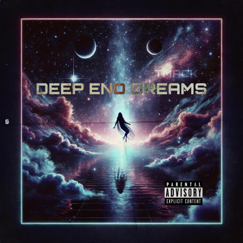 Deep End Dreams (Explicit)
