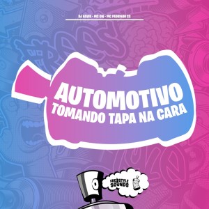 Dengarkan lagu Automotivo Tomando Tapa Na Cara (Explicit) nyanyian DJ Havik dengan lirik