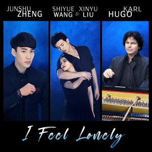 Dengarkan I Feel Lonely lagu dari 郑俊树 dengan lirik