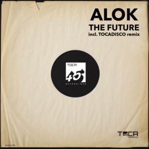 ดาวน์โหลดและฟังเพลง The Future (Original) พร้อมเนื้อเพลงจาก Alok