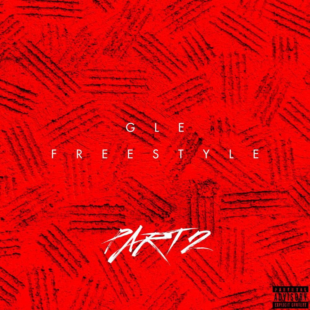GLE Freestyle, Pt. 2 (Explicit)