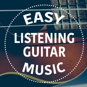 Easy Listening Guitar Music