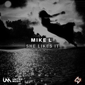 Mike L的專輯She Likes It