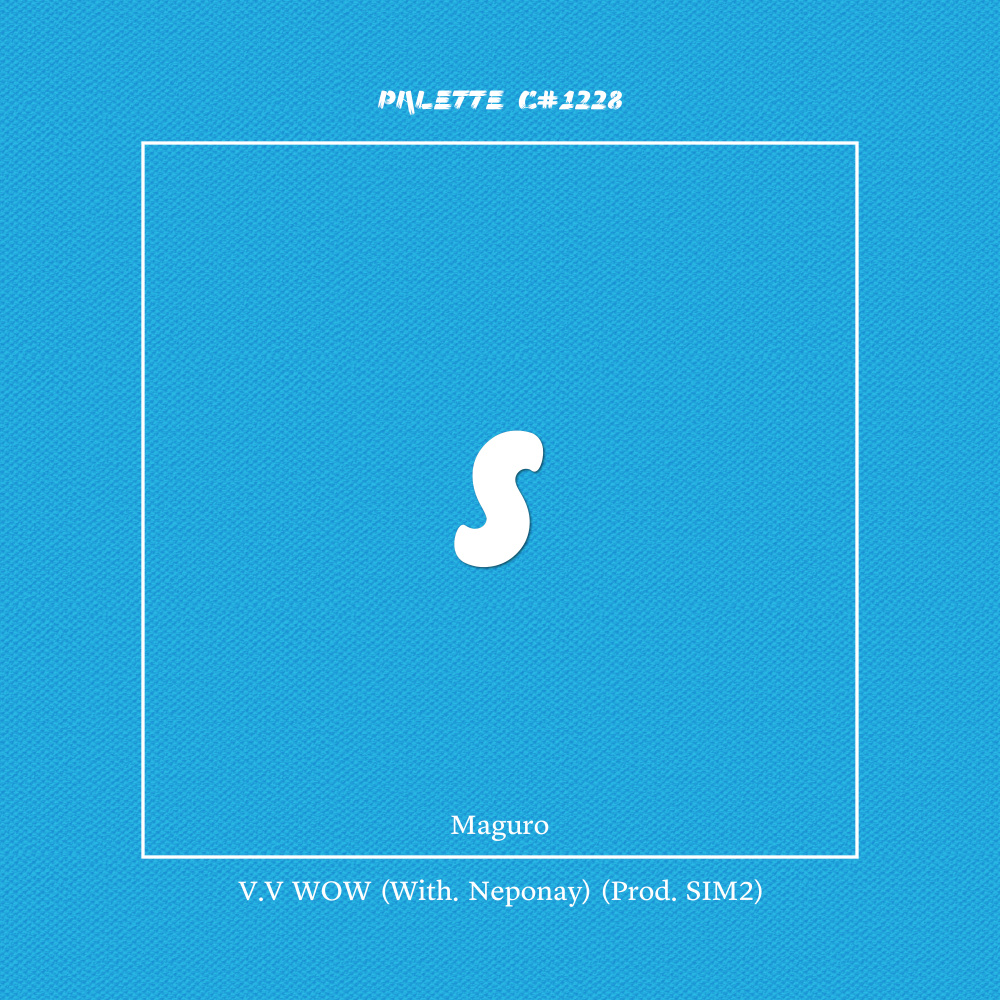 V.V WOW (feat. Maguro, Neponay & SIM2)