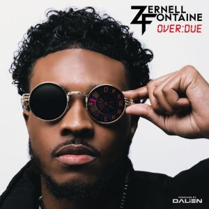 ดาวน์โหลดและฟังเพลง Overdue พร้อมเนื้อเพลงจาก Zernell Fontaine