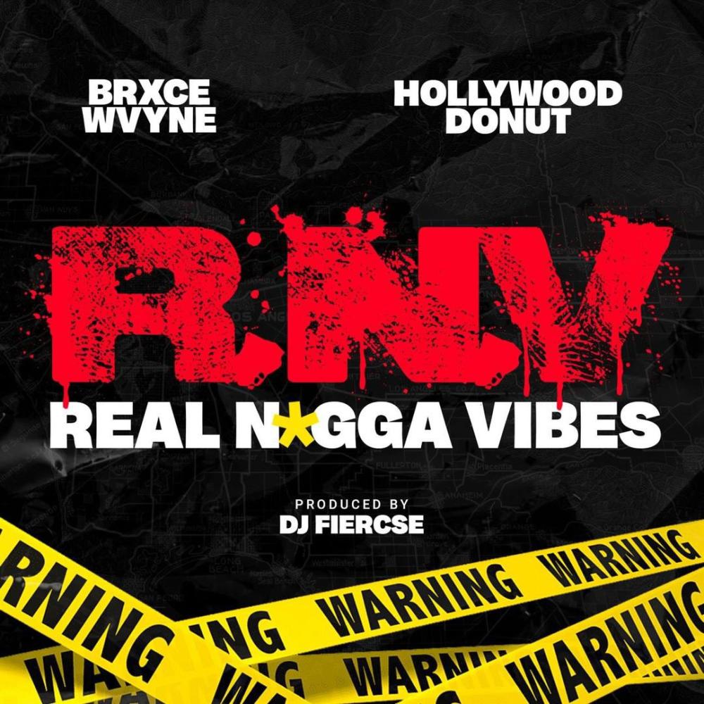R.N.V. (feat. Hollywood Donut & Dj Fiersce) (Explicit) (feat. Hollywood Donut & Dj Fiersce|Explicit)