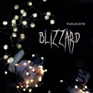 收聽Pauls Jets的Blizzard歌詞歌曲