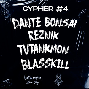 อัลบัม Beat And Rhymes | Cypher #4 (Explicit) ศิลปิน ReZnik ZMB
