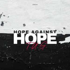 Album HOPE against HOPE from T.U.G.