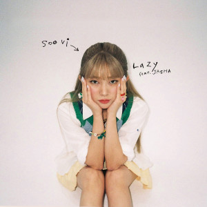 Dengarkan Lazy lagu dari SOOVI dengan lirik