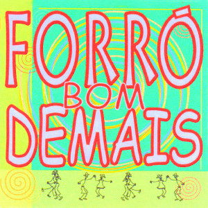 Album Forró Bom Demais from 