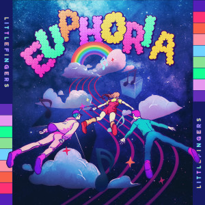 Littlefingers的专辑EUPHORIA