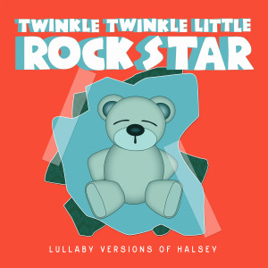 收聽Twinkle Twinkle Little Rock Star的Now or Never歌詞歌曲