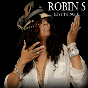 Album Love Thing from Robin S.