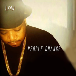 Low的专辑People Change (Explicit)
