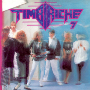 อัลบัม Timbiriche 7 ศิลปิน Timbiriche