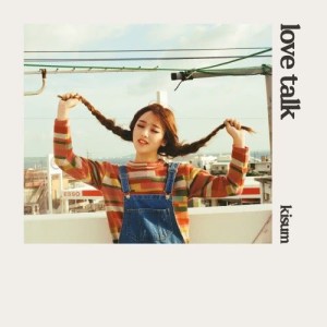 Kisum的專輯LOVE TALK (feat.Hwa Sa of MAMAMOO)