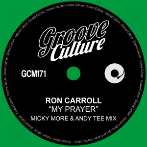 Album My Prayer (Micky More & Andy Tee Mixes) from Ron Carroll