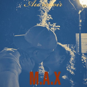 Album Au revoir from MAX