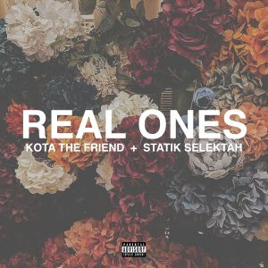 Album Real Ones (Explicit) from KOTA The Friend