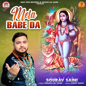 收聽Sourav Saini的Mela Babe Da歌詞歌曲