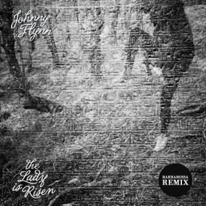 The Lady is Risen (Barbarossa Remix)