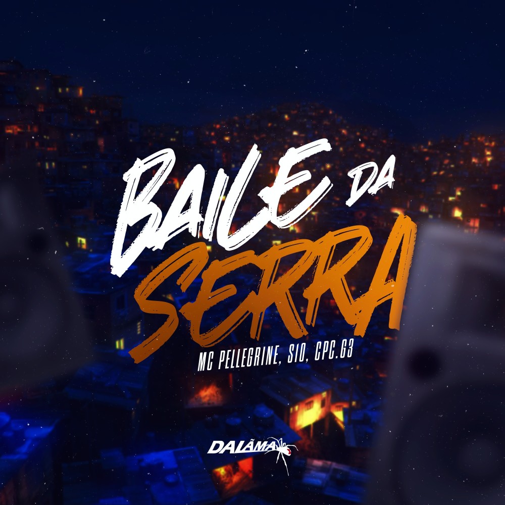 Baile da Serra (Explicit)