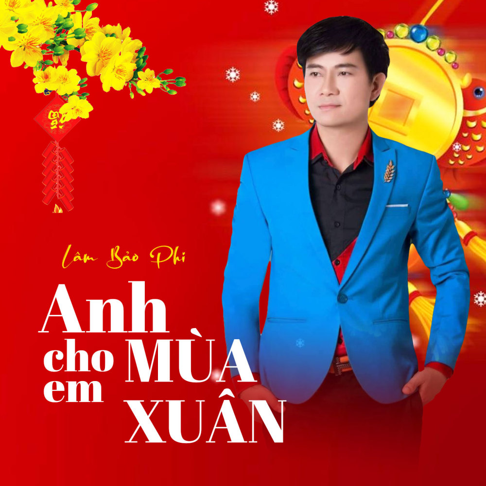 Anh Cho Em Mùa Xuân