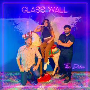 Dengarkan Glass Wall lagu dari The Dales dengan lirik