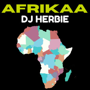 Album Afrikaa oleh DJ Herbie