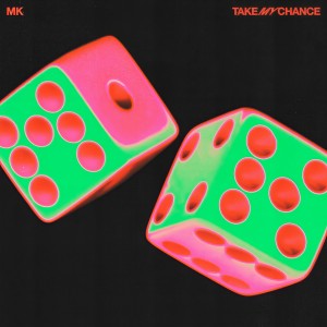 收聽MK的Take My Chance (Extended)歌詞歌曲