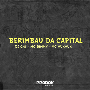 ดาวน์โหลดและฟังเพลง Berimbau da Capital (Explicit) พร้อมเนื้อเพลงจาก DJ GH7