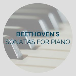 Beethoven's Sonatas For Piano