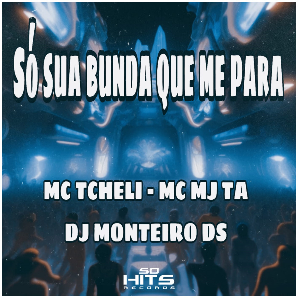 Só Sua Bunda Que Me Para (Explicit)