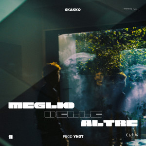 Listen to meglio delle altre song with lyrics from Skakko