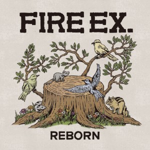 FIRE EX.的專輯Reborn