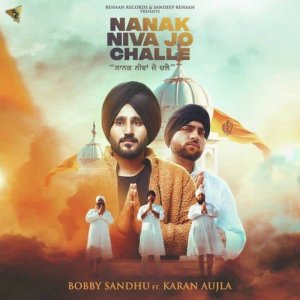 收听Bobby Sandhu的Nanak Niva Jo Challe歌词歌曲
