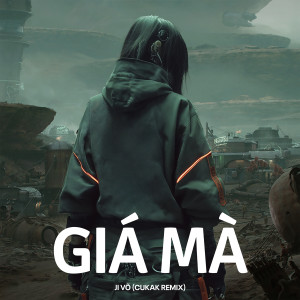 Cukak的專輯Giá Mà (Remix) - Beat