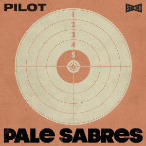 Listen to Pilot song with lyrics from Pale Sabres