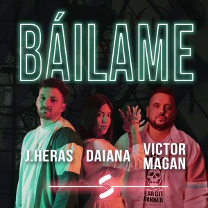 ดาวน์โหลดและฟังเพลง Báilame พร้อมเนื้อเพลงจาก Victor Magan
