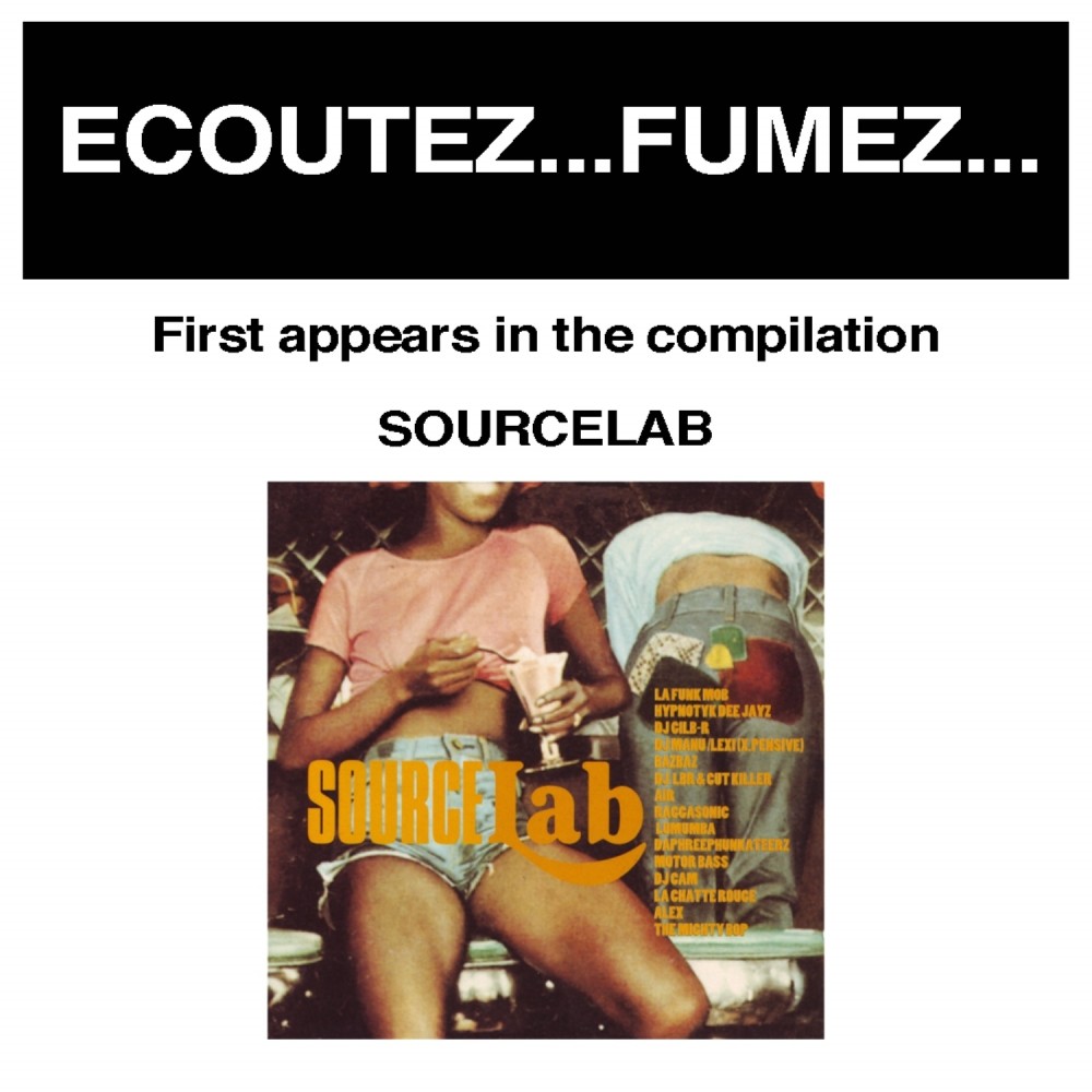 Ecoutez...Fumez...